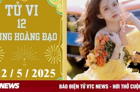 Tử vi 12 cung hoàng đạo ngày 12/5: Bạch Dương khó khăn, Thiên Bình chậm trễ