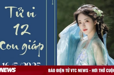 Tử vi 12 con giáp hôm nay ngày 16/5/2025: Thìn thuận lợi, Tỵ áp lực