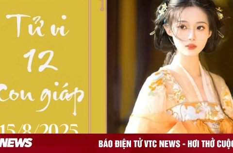 Tử vi 12 con giáp hôm nay ngày 15/8/2025: Dần khởi sắc, Mão phát triển