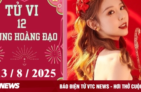 Tử vi 12 cung hoàng đạo ngày 13/8: Ma Kết tích cực, Bảo Bình nóng vội