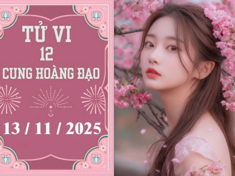 Tử vi 12 cung hoàng đạo ngày 13/11: Xử Nữ hanh thông, Sư Tử tình duyên trắc trở