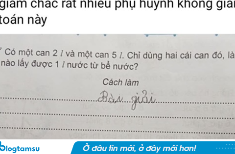 2000 phụ huynh Việt tranh luận vì 1 bài Toán tiểu học: Thì ra con chúng ta thông minh thế này!